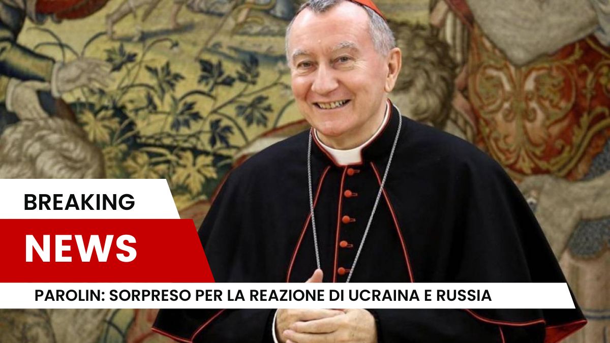 Parolin alimenta il fuoco: "Sorprende la reazione di Ucraina e Russia"