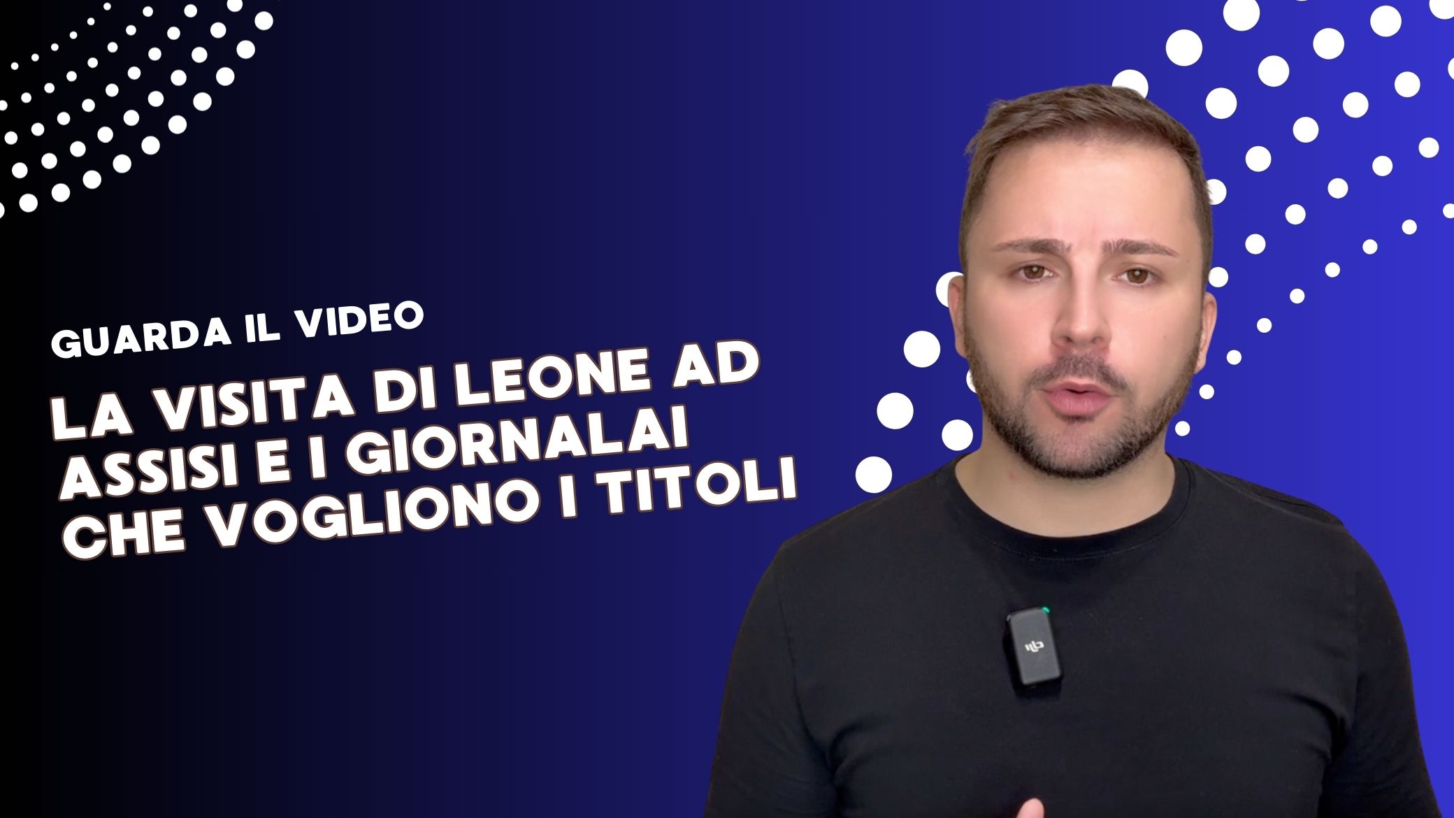 La visita di Leone ad Assisi e i giornalai che vogliono i titoli